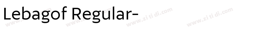 Lebagof Regular字体转换